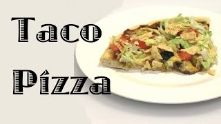 Taco Pizza [upl. by Anairdna]