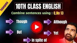 Rewrite Sentences using though although but yet in spite of  10th Class English Grammar [upl. by Selda]