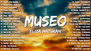 Museo  Eliza Maturan  Greatest OPM Tagalog Love Songs 🌹 Top Hits amp Trending OPM 2024 Playlist [upl. by Robbyn]