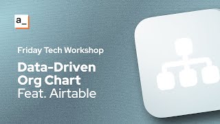 Generating an Organizational Chart From Airtable Data [upl. by Ymas660]