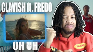 Clavish feat Fredo  Uh Uh Official Video REACTION [upl. by Eldwon269]