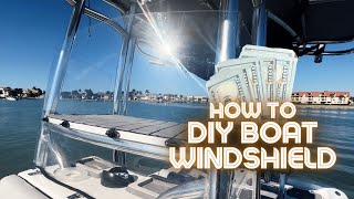 How to DIY boat windshield SAVED OVER 3000 with plexiglass from Home Depot [upl. by Emelun480]