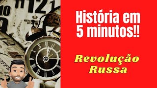 História em 5 minutos Revolução Russa [upl. by Nrubua]