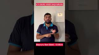 Burs Başvurusu Başladı Son Gün 13 Ekim kyk kykborcu kykburs burs [upl. by Lavona439]