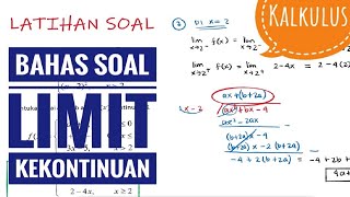 KALKULUS  BAHAS SOAL KEKONTINUAN LIMIT [upl. by Marlee]