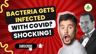 COVID19 Infecting Bacteria MindBlowing Facts SHOCKING [upl. by Kaufmann]