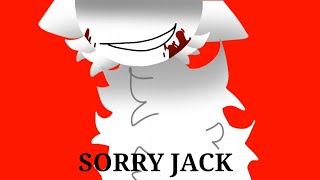 SORRY JACK  meme  sprunki [upl. by Einnaf663]