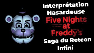 Interprétation Hasardeuse de Five Night at Freddy Partie 2  La Saga du retcon infini [upl. by Haletky]