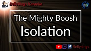 The Mighty Boosh  Isolation Karaoke [upl. by Arratal394]