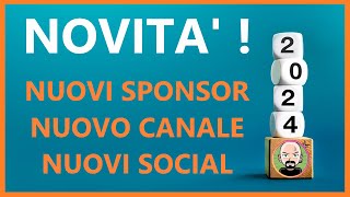 🧷 Le NOVITA del 2024  Nuovo Canale YT e SPONSOR 🔥 [upl. by Irik]