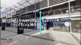 Prayer Room Directions  Brunel University [upl. by Ki]