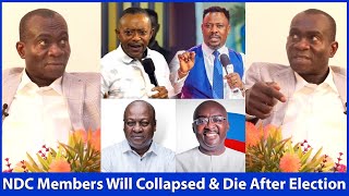 RIP NDC Members Will Collapse And Die After Election Prophet Gyimah Drops Prophecy [upl. by Miguel]