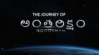 Journey Of Antariksham  Varun Tej  Aditi Rao  Lavanya Tripathi  Sankalp Reddy [upl. by Chansoo674]