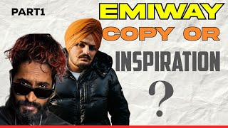 EMIWAY COPIES SONGS OF OTHER RAPPERS PT1 emiway copy sidhumoosewala [upl. by Ettenor]