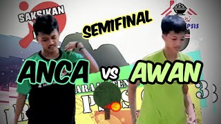 ANCA Pantisuko vs AWAN Sutra 🏓🏓 Semifinal BASO PSIS Cup 3 [upl. by Anival]