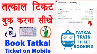 tatkal ticket booking in 2024  tatkal ticket booking in mobile 2024Irctc ticket Booking [upl. by Hailahk]