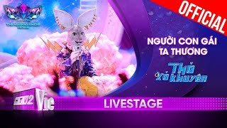 Người Con Gái Ta Thương  Thỏ Xỏ Khuyên sưởi ấm con tim  The Masked Singer Vietnam 2023 LiveStage [upl. by Narad]