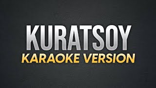 KURATSOY  Max Surban  Karaoke Version  koolSound [upl. by Jonathon331]