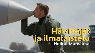 Hävittäjät ja ilmataistelu  Heikki Mansikka [upl. by Ayotel]