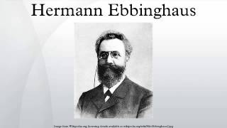 Hermann Ebbinghaus [upl. by Ecnarual572]