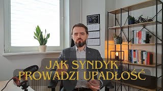 W jaki sposób syndyk prowadzi postępowanie upadłościowe  KRZ wg syndyka [upl. by Notreve]