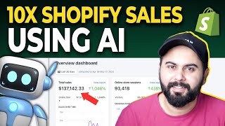 Shopify AI Tool  10X Increase in Shopify Sales Using AI [upl. by Wyne536]