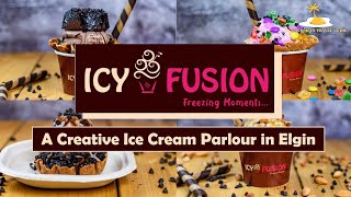 Icy Fusion  A Creative Ice Cream Parlour in Elgin [upl. by Garey]