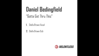 Daniel Bedingfield  Gotta Get Thru This Stella Brown Dub [upl. by Yrret386]