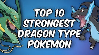 Top 10 Strongest Dragon Type Pokemon  Pokemon Ultra Sun and Ultra Moon [upl. by Enerehs]