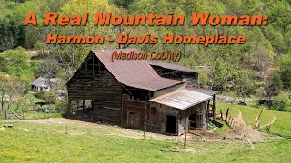 A REAL APPALACHIAN MOUNTAIN WOMAN Peggy Harmon HarmonDavis Homeplace Madison County FOA Ep 4 [upl. by Llevra65]