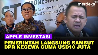 Reaksi Pemerintah Isu Apple Investasi USD10 Juta DPR Kecewa Umpat KataKata Binatang [upl. by Lenora]