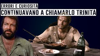 🎬 CONTINUAVANO A CHIAMARLO TRINITÀ  ERRORI E CURIOSITÀ  BUD SPENCER E TERENCE HILL [upl. by Faythe]