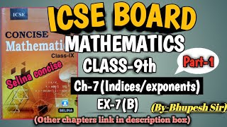 icse  class9th maths  ch7 IndicesExponents  ex7b selina book  part1 ProblemsBeater [upl. by Fougere]