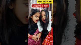 Dont miss the End 🤣🤣 Manjulika is Back👿 aayuandvanu shorts youtubeshorts viral trending [upl. by Ayahsey]