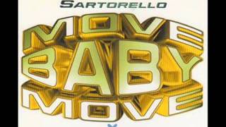 Sartorello  Move Baby Move The Quiet Man Mix 1996 [upl. by Nohtan]