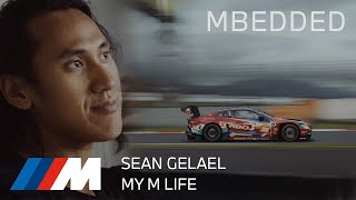 WE ARE M  Mbedded Sean Gelael  My M Life [upl. by Elayne]