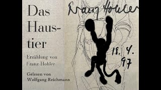 Franz Hohler  Das Haustier gelesen von Wolfgang Reichmann  Audio  Grafik [upl. by Radmen]