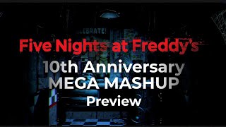 ［WIP］Five Nights at Freddys 10th Anniversary Mega Mashup  FNAF 1 Segment [upl. by Doloritas215]