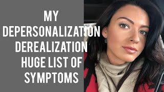 DEPERSONALIZATION SYMPTOMS TOP LIST [upl. by Acir133]