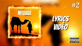 MAYSTRO  Message Feat HoussemLeRoi Lyrics Vidéo EP 2 • Album Braya [upl. by Dunston192]