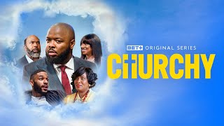 BET Original Series  Churchy  Trailer [upl. by Genovera]