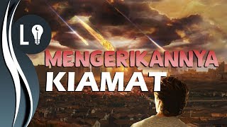 GAMBARAN KIAMAT yang Sangat MENGERIKAN [upl. by Fronia]