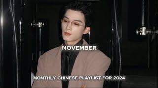 ✨november✨ monthly chinese playlist for 2024  好听中文歌曲播放清单  feel good cpop playlist [upl. by Nikolaus]