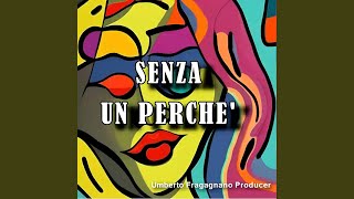 Senza un perchè [upl. by Fee]