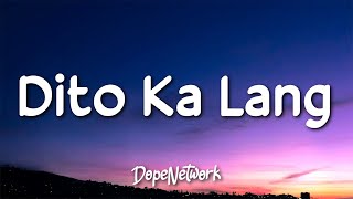 Moira Dela Torre  Dito Ka Lang Lyrics [upl. by Neroc]