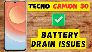 Tecno Camon 30 Battery Drain issue Fix battery drain fast  How to solve battery drain issues [upl. by Cirilla]