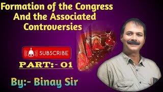 Formation Of The Congress And The Associated Controversies [upl. by Hepsoj]