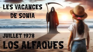 Les vacances de Sonia LOS ALFAQUES 1978 PODCAST [upl. by Llerral]