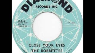 The Bobbettes  Close Your Eyes [upl. by Ingeberg]