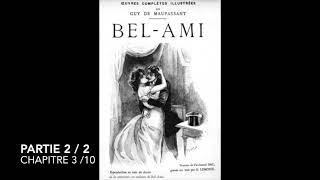 Belami de Maupassant  Partie 2 chapitre 3  Livre audio [upl. by Anitsuj]